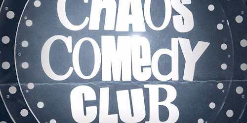 Chaos Comedy Club in der Schaubude Kiel