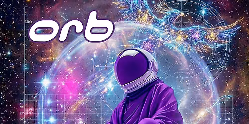 The Orb (Live) VS System 7 (Live)
