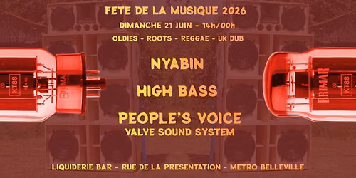 F\u00eate de la musique 2026 : Nyabin x High Bass x People's Voice Sound System