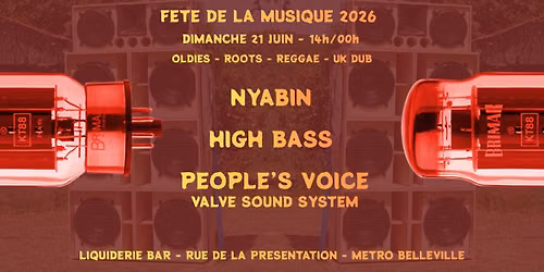 F\u00eate de la musique 2026 : Nyabin x High Bass x People's Voice Sound System