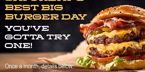 Saturday's Best Big Burger Day