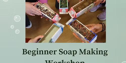 Beginner Soap-Making Workshop