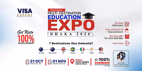 Visa Expert Multi-Destination Education Expo Dhaka 2026