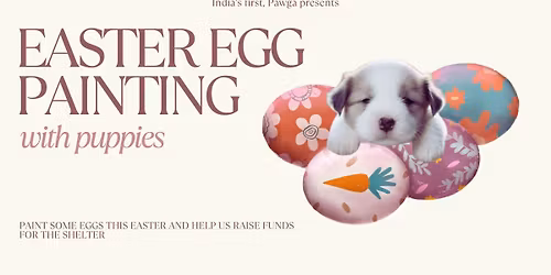 Easter Egg Painting w. Puppies