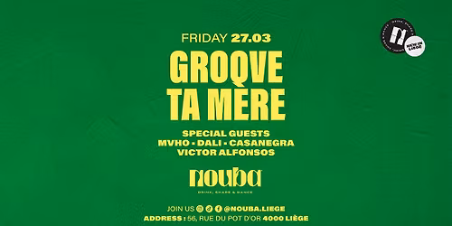 \u26a1\ufe0f\ud83d\udc9a GROOVE TA M\u00c8RE VENDREDI 27 MARS \ud83d\udc9a\u26a1\ufe0f