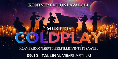 Coldplay muusika \u2013 klaverikontsert keelpillikvintetiga k\u00fc\u00fcnlavalgel