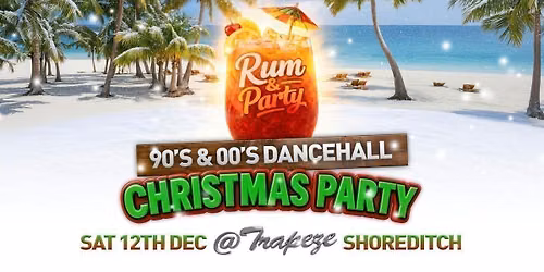 90's & 90's Dancehall Christmas Party