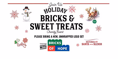 \ud83c\udf84 Bricks & Sweet Treats \u2014 Benefiting Bricks of Hope \ud83c\udf81