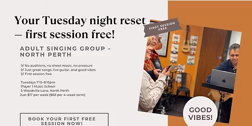 Adult Singing Group \u2013 Tuesday Singing Nights in North Perth (First Session Free)