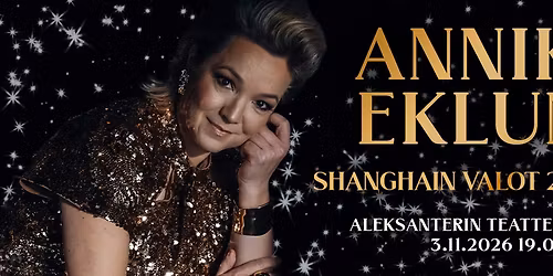 Annika Eklund - Shanghain valot 20 vuotta