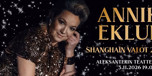 Annika Eklund - Shanghain valot 20 vuotta 