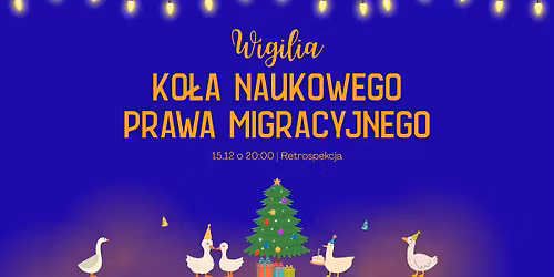 \ud83c\udf84 Wigilia Ko\u0142a Naukowego Prawa Migracyjnego \ud83c\udf84