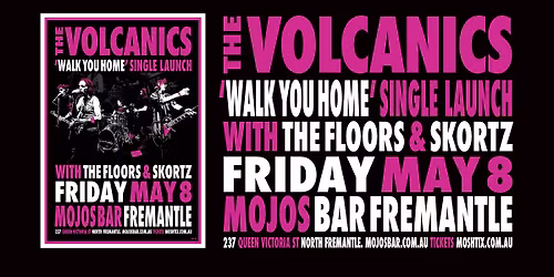 The Volcanics 'Walk You Home' Single Launch at Mojos Bar