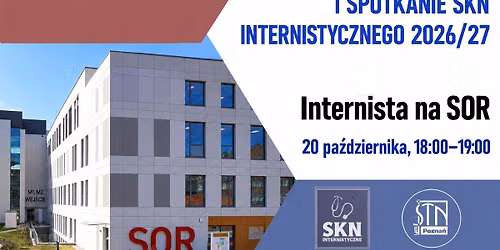 I spotkanie SKN Internistycznego - Lekarz internista na SOR
