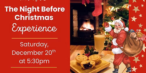 The Night Before Christmas Experience (ages 2+)