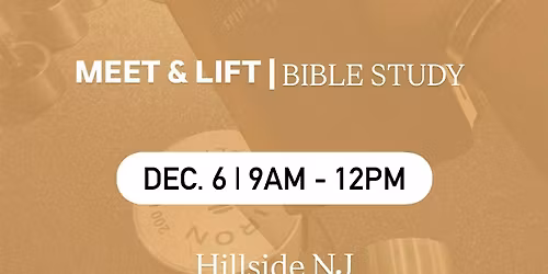 Copy of MEET & LIFT | Bible Study