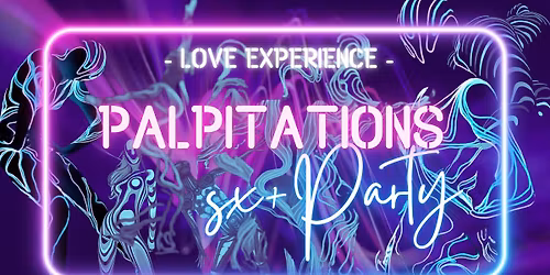 \ud83e\udec0 PALPITATIONS \ud83e\udec0\u201cLe Dernier Battement\u201d \u2014 anniversaire Pulsations \u00d7 Palpitation