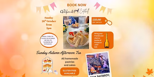 Sunday Autumn Afternoon Tea