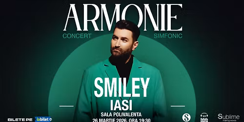Smiley @ Iasi - Armonie - Concert Simfonic