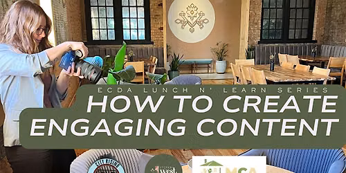 How to Create Engaging Content Lunch n' Learn
