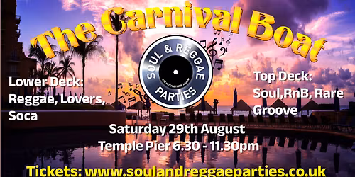 The Carnival Boat - Soul & Reggae Parties