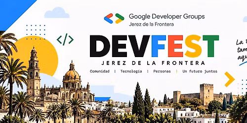 DevFest Jerez de la Frontera