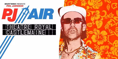 PHIL JAMIESON @ Theatre Royal - Castlemaine