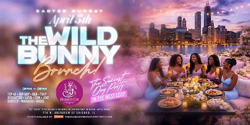 THE WILD BUNNY BRUNCH (DAY PARTY) | Easter Sunday