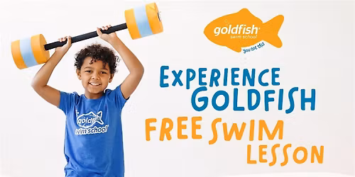Experience Goldfish: Free Swim Lesson