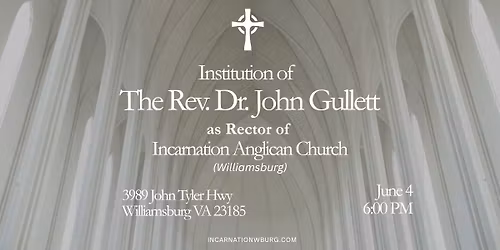 Institution of Fr. John at Incarnation Anglican Church