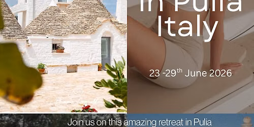 Retreat in Puglia Italy 