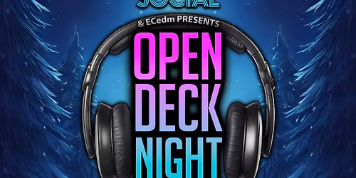 Open Deck Night 34