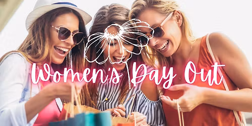 Women\u2019s Day Out: Shop, Sip & Self-Care!