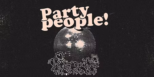 PARTY PEOPLE w\/ SYMRAAH b2b ALAN.D \ud83e\udea9\u2728