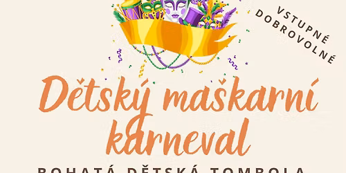 D\u011btsk\u00fd ma\u0161karn\u00ed karneval s programem od NEKON\u010c\u00cdC\u00cd Z\u00c1BAVA