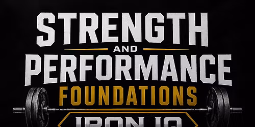 Strength and Performance Foundations Seminar