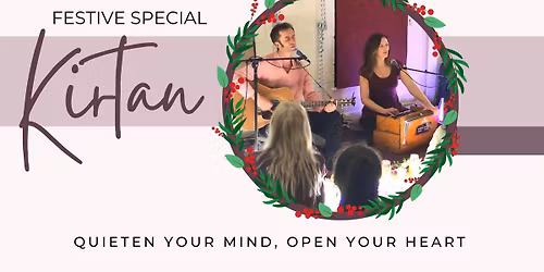 FESTIVE KIRTAN - Mantra Music Meditation & Social