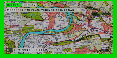 METROPOLITN\u00cd PL\u00c1N \ud83d\udfe2 Ve\u0159ejn\u00e9 projedn\u00e1n\u00ed II. | Diskuze