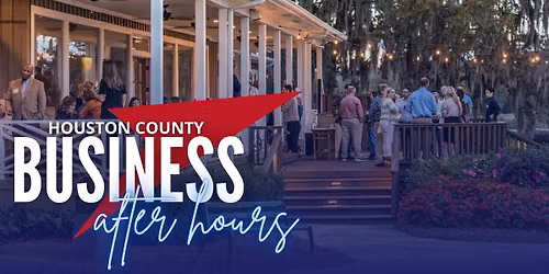 Houston County Business After Hours 