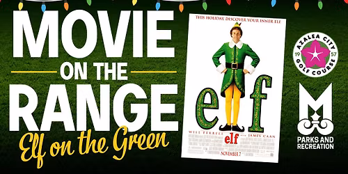 Movie on the Range: Elf on the Green Edition
