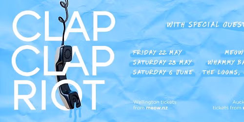 Clap Clap Riot 'Like A Lover' Tour 2026 AKL