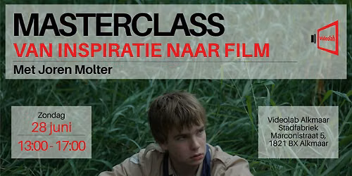 Masterclass \u2018Van Inspiratie naar Film\u2019