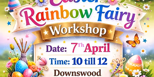 Easter Rainbow fairy fun workshop 