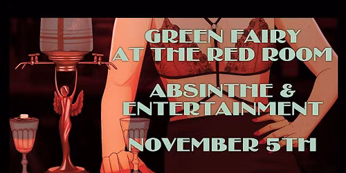 Green Fairy, at the Red Room, November 5th