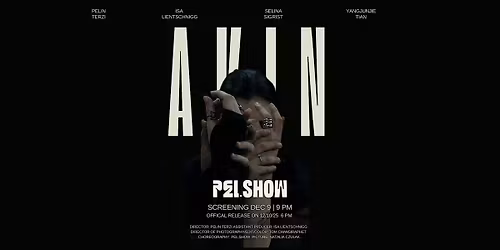 PEL.SHOW - AKIN SCREENING