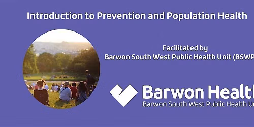 Introduction to Prevention & Population Health - Geelong