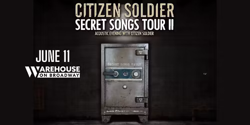 Citizen Soldier: Secret Songs Tour II