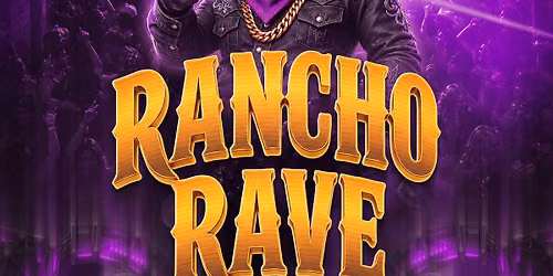 Rancho Rave 