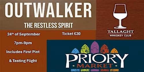 Tallaght Whiskey Club - Outwalker\/Limavady\/Carnlough Whiskey