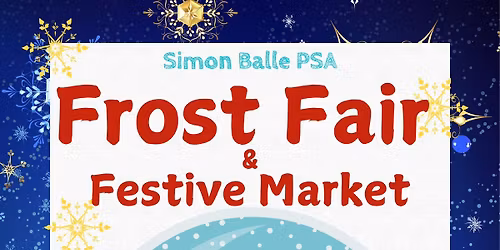 6th December - Frost Fair & Festive Market